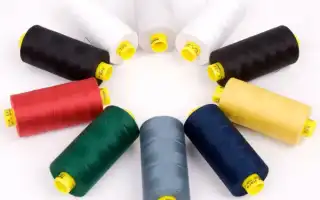 Швейные нитки: основные виды. Из чего делают нитки.